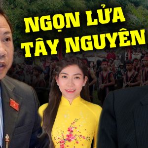 ‘Ngọn lửa Tây nguyên’: bốc hỏa lan rộng hay sẽ bị dập tắt?